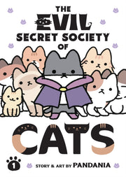 Evil Secret Society Of Cats Vol 1 The