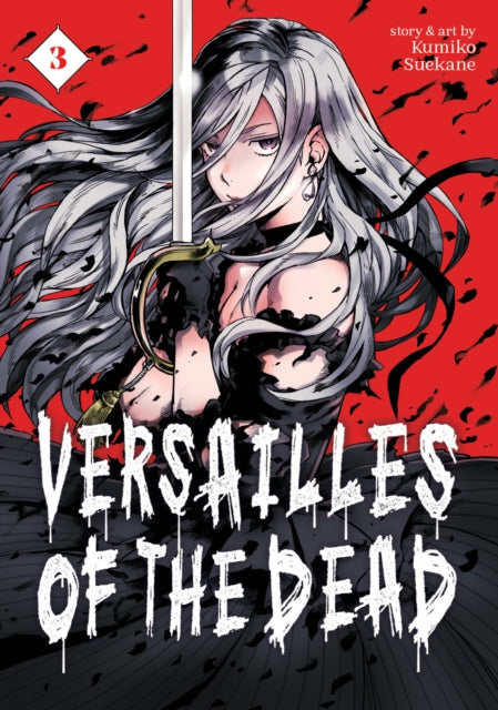 Versailles Of The Dead Vol 3