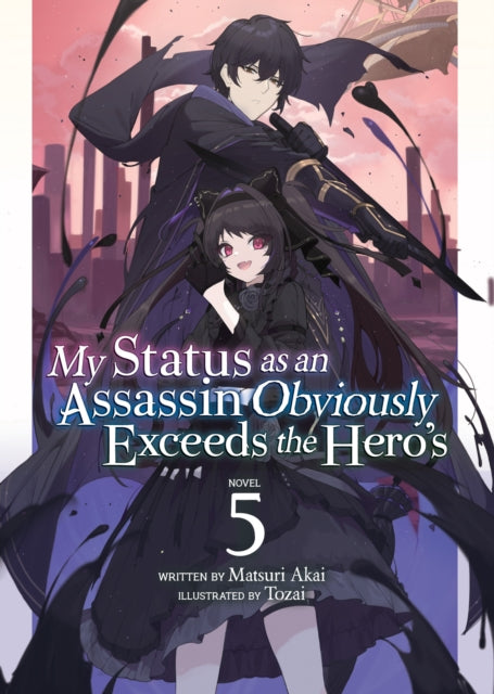 My Status As An Assassin Obviously Vol 5 By Akai, Matsuri