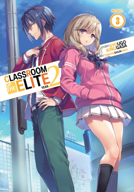 Classroom Of The Elite Year 2 Light Nove By Kinugasa, Syougo