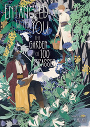 Entangled With You The Garden Of 100 Gra