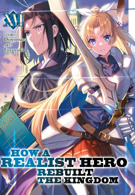 How Realist Hero Rebuilt The Kingdom V16