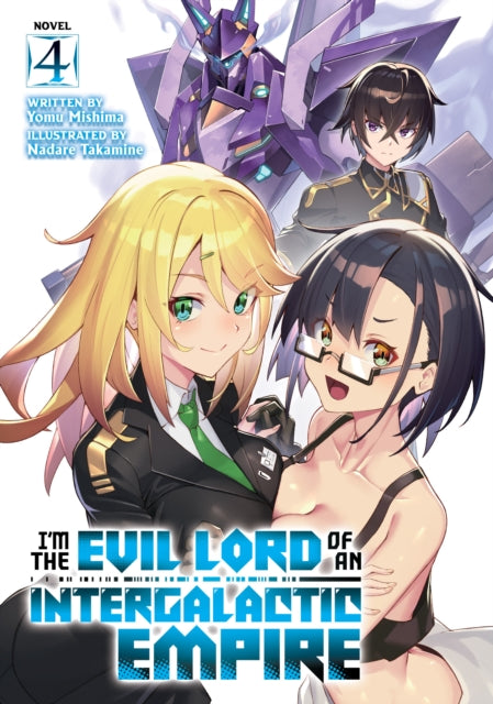 I'm The Evil Lord/intergalactic Vol 4 By Mishima, Yomu