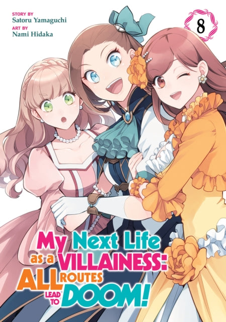 My Next Life As A Villainess Vol 8 By Yamaguchi, Satoru