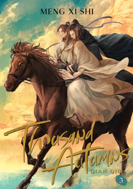 Thousand Autumns Qian Qiu Novel Vol 3 By Shi, Xi, Meng