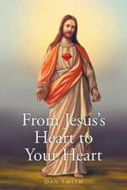 From Jesus's Heart To Your Heart