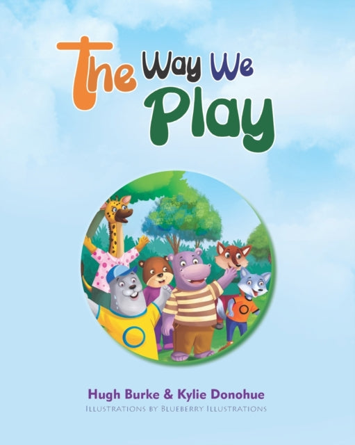 The Way We Play: Celebrating Our Differe