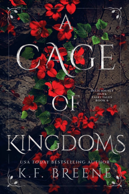 Cage Of Kingdoms By Breene, K F