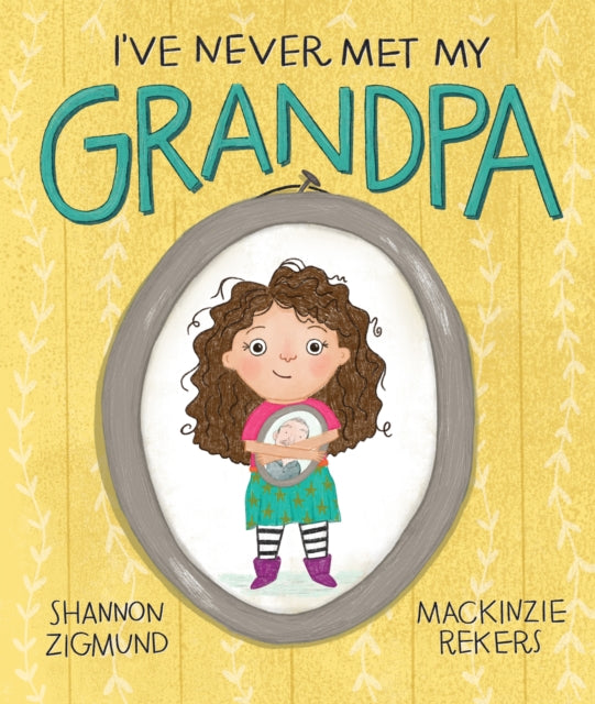 I Ve Never Met My Grandpa