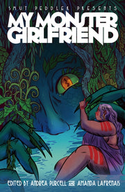 Smut Peddler Presents My Monster Girlf