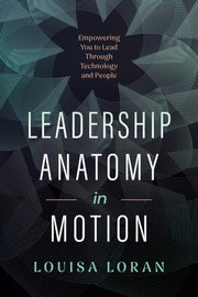 Leadership Anatomy In Motion
