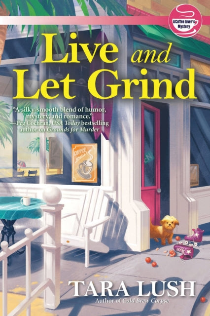 Live & Let Grind