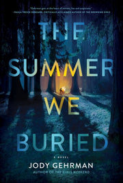 Summer We Buried The