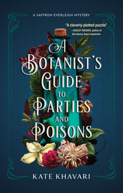 Botanists Guide To Parties & Poisons A