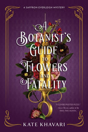 Botanists Guide To Flowers & Fatality