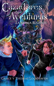 Cazadores De Aventuras: La Momia Rugient By Lockhaven, Grace