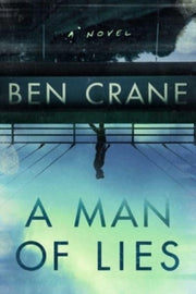 Man Of Lies By Crane, Ben