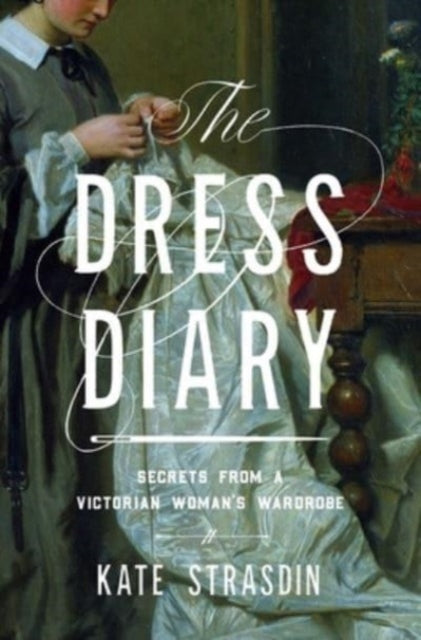 Dress Diary By Strasdin, Kate