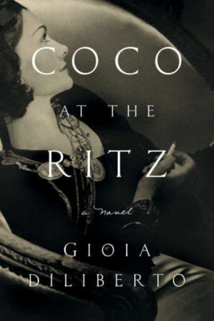 Coco At The Ritz A Novel