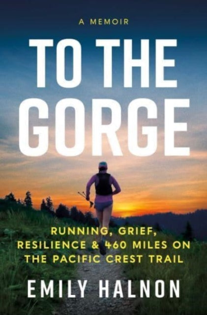 To The Gorge