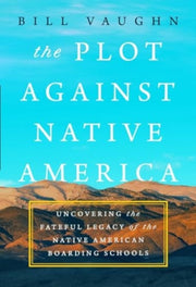 Plot Against Native America Ha