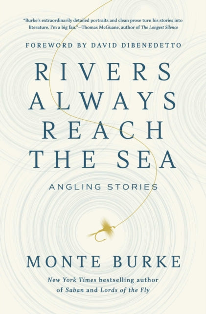 Rivers Always Reach The Sea Ha
