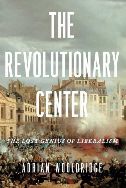 Revolutionary Center By Wooldridge Adrian
