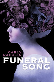Funeral Song By Carly Racklin