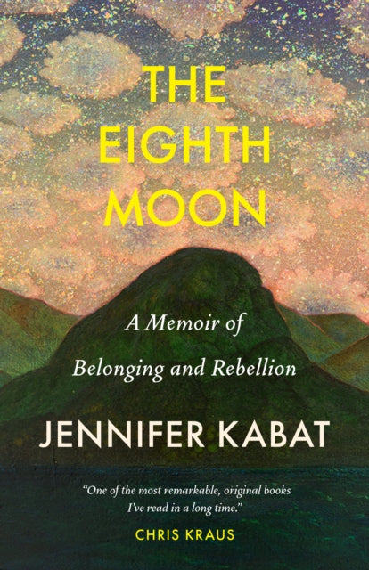 Eighth Moon By Jennifer Kabat