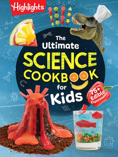 Ultimate Science Cookbook For Kids