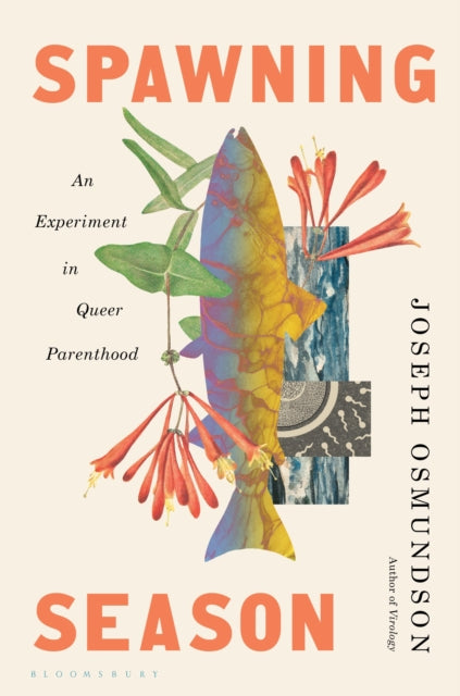 Spawning Season By Joseph Osmundson