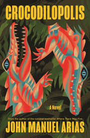 Crocodilopolis By Arias John Manuel