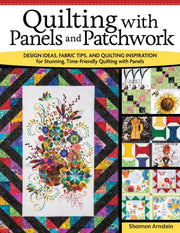 Quilting With Panels & Patchwork