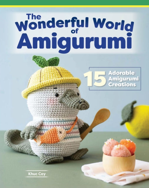 Wonderful World Of Amigurumi