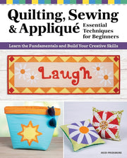 Beginners Guide/quilting Sewing & Appliq