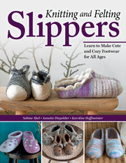 Knitting & Felting Slippers