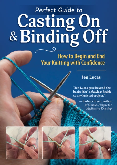 Perfect Guide To Casting On & Binding Of