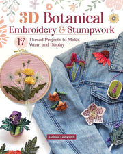 3d Botanical Embroidery & Stumpwork
