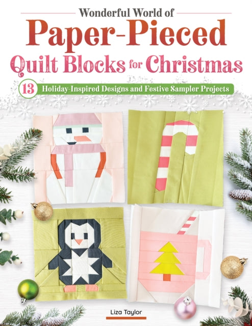 Wonderful World/quilt Blocks Christmas By Taylor, Liza