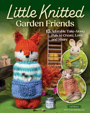 Little Knitted Garden Friends By Pierce, Val