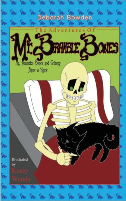 Adventures Of Mr. Bramble Bones: Bra