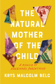Natural Mother Of The Child By Belc, Krys Malcolm