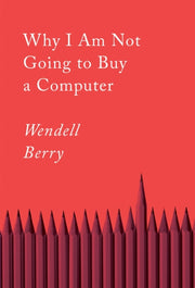 Why I Am Not Going To Buy A Computer