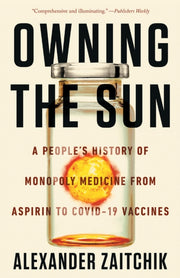 Owning The Sun By Alexander Zaitchik
