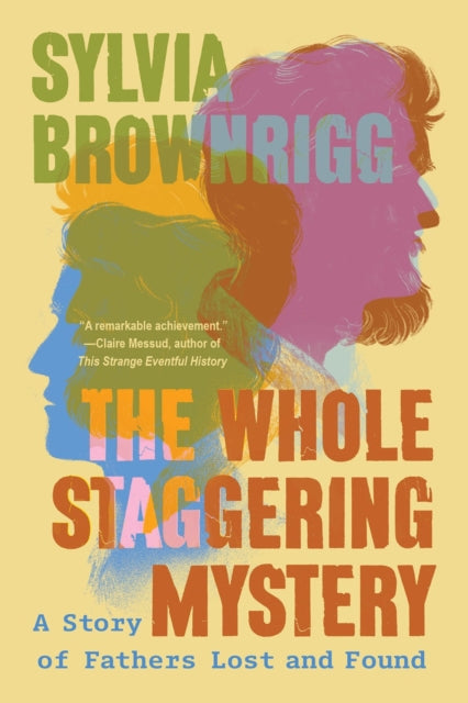 Whole Staggering Mystery The