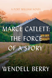 Marce Catlett The Force Of A Story