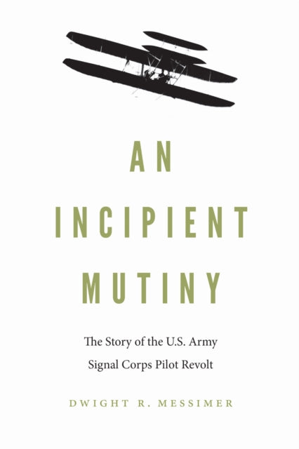 Incipient Mutiny By Messimer