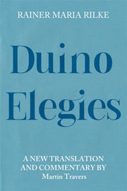 Duino Elegies: A New Translation And Com