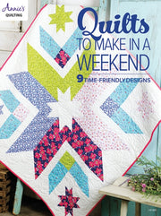 Quilts To Make In A Weekend By Annie's Quilting