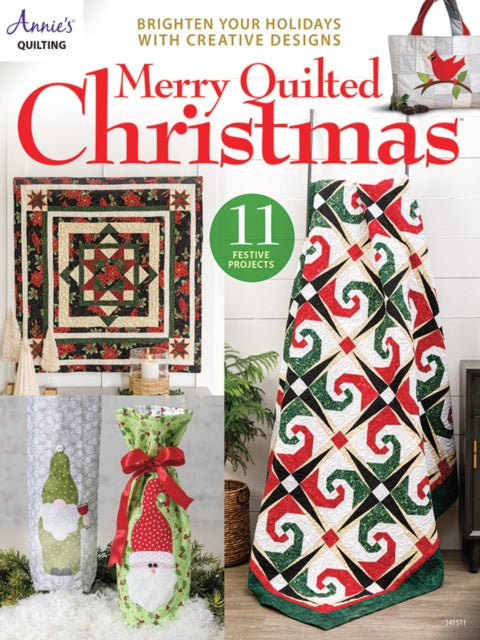 Merry Quilted Christmas By Annie's Quilting